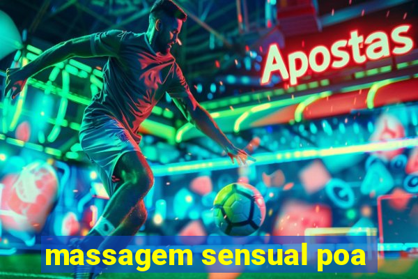 massagem sensual poa